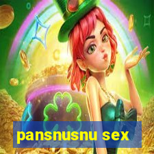 pansnusnu sex